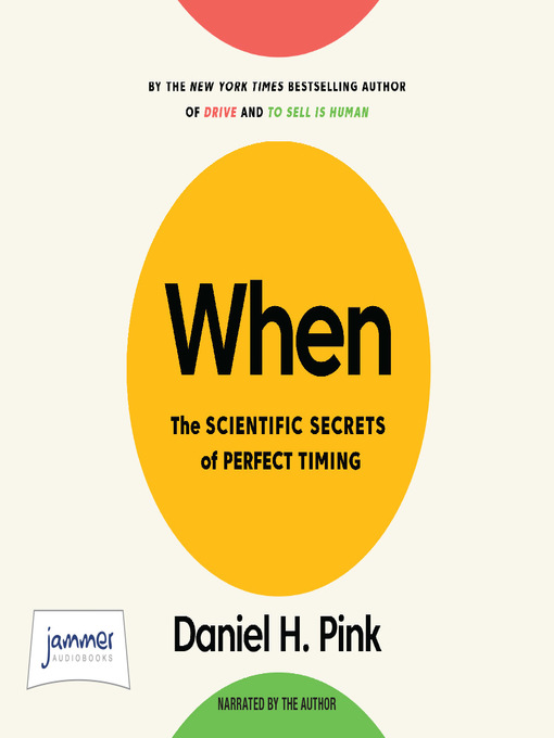 Title details for When by Daniel H. Pink - Available